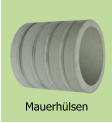 Mauerhülsen