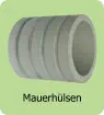 Mauerhülsen