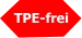TPE-frei