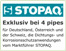 für Deutschland, Österreich und der Schweiz, die Dichtungs- und Korrosionsschutzanwendungen vom Marktführer STOPAQ.   Exklusiv bei 4 pipes