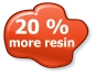 20 %  more resin